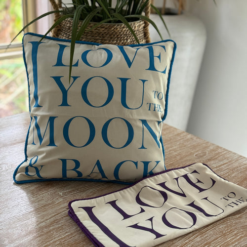 Love you to the Moon and Back Cushion Cover