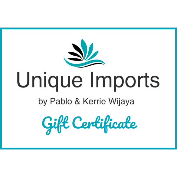 Unique Imports Gift Card - Unique Imports brought to you by Pablo & Kerrie Wijaya